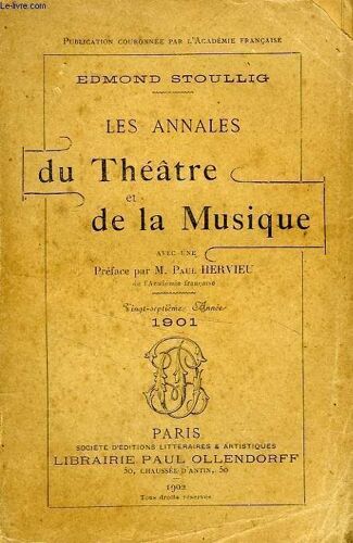 Les Annales Du Theatre Et De La Musique, 27e Annee, 1901