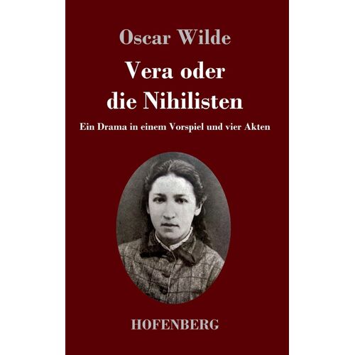 Vera Oder Die Nihilisten