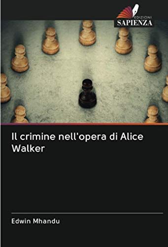 Il Crimine Nell'opera Di Alice Walker