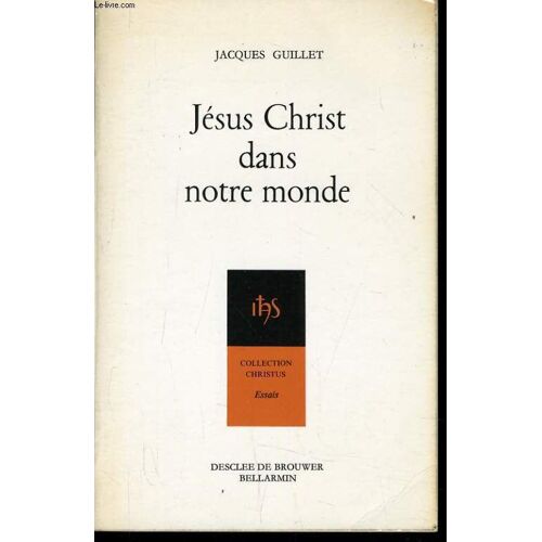 Jesus Christ Dans Notre Monde
