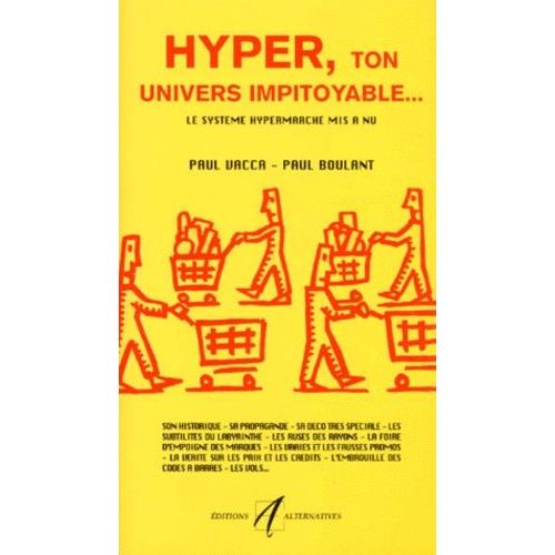 Hyper, Ton Univers Impitoyable