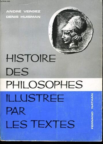 Histoires Des Philosophes Illustree Par Les Texte