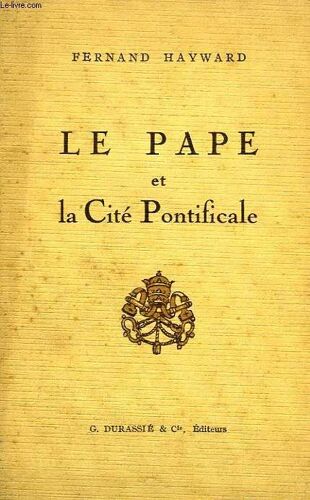 Le Pape Et La Cite Pontificale