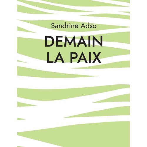 Demain La Paix