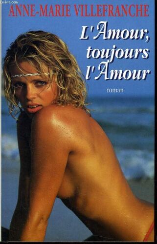 L'amour, L'amour Toujours