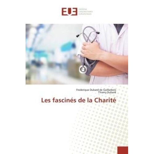 Les Fascinés De La Charité