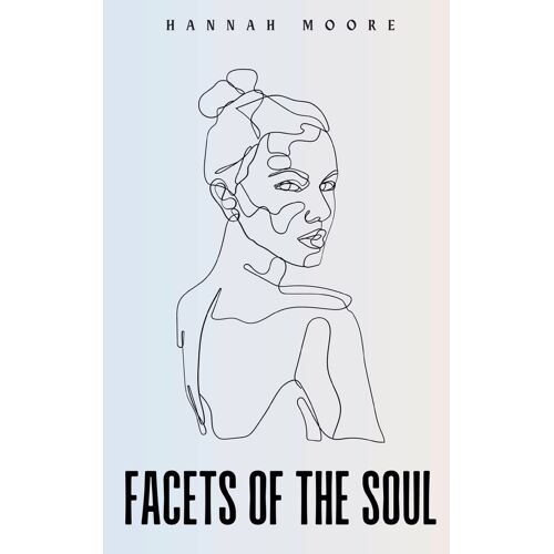 Facets Of The Soul