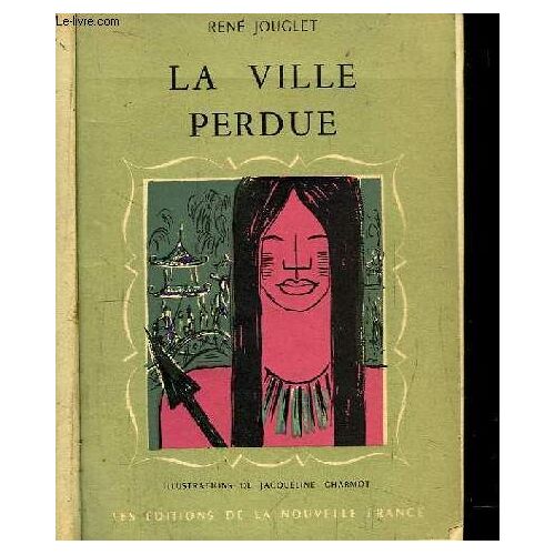 La Ville Perdue.