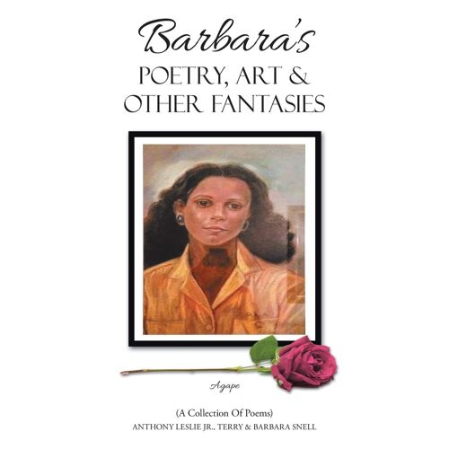 Barbara's Poetry, Art & Other Fantasies