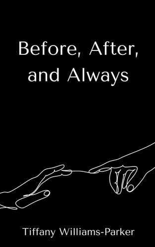 Before, After, And Always