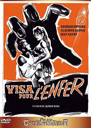 Visa Pour L'enfer