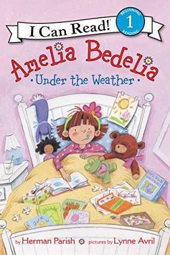 Amelia Bedelia Under The Weather