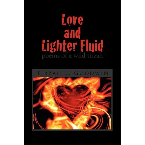 Love And Lighter Fluid