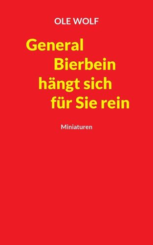 General Bierbein Hängt Sich Für Sie Rein