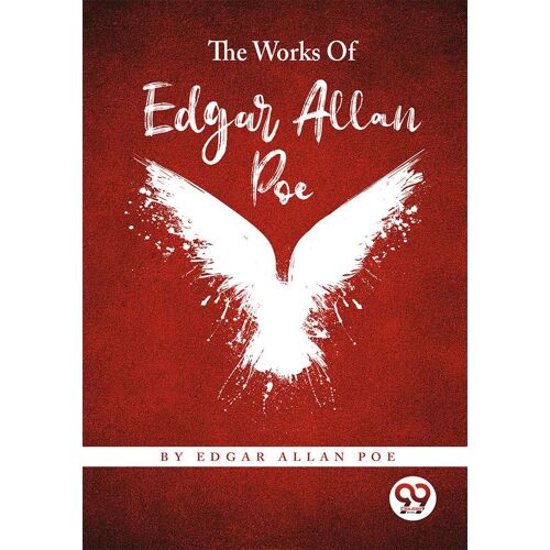 The Works Of Edgar Allan Poe