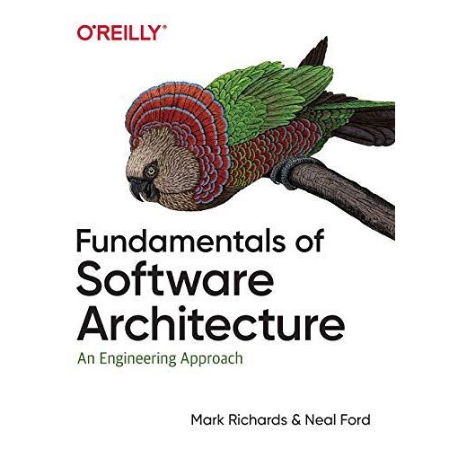 Fundamentals Of Software Architecture