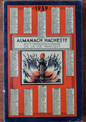Almanach Hachette 1939 - Petite Encyclopédie Populaire De La Vie Pratique