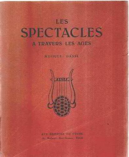 Les Spectacles À Travers Les Ages/Musique-Danse