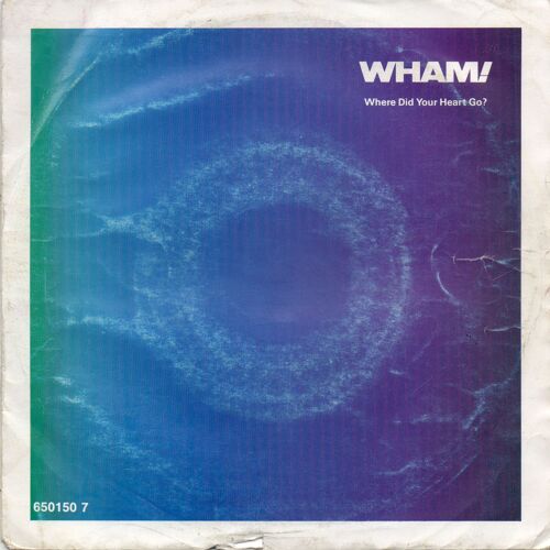 Where Did Your Heart Go? / Wham Rap