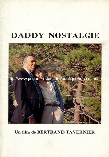 Dossier Presse : Daddy Nostalgie - Film 1990 De Bertrand Tavernier Avec Dirk Bogarde, Jane Birkin