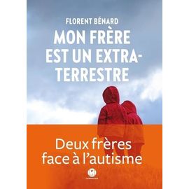 Mon Frère Est Un Extraterrestre