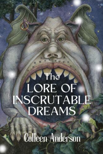 The Lore Of Inscrutable Dreams