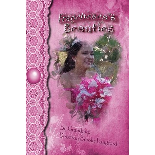 Franchesca's Beauties