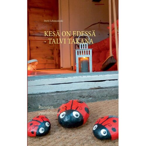 Kesã¿ On Edessã¿ - Talvi Takana