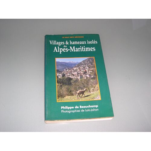 Villages Et Hameaux Isolés Des Alpes-Maritimes