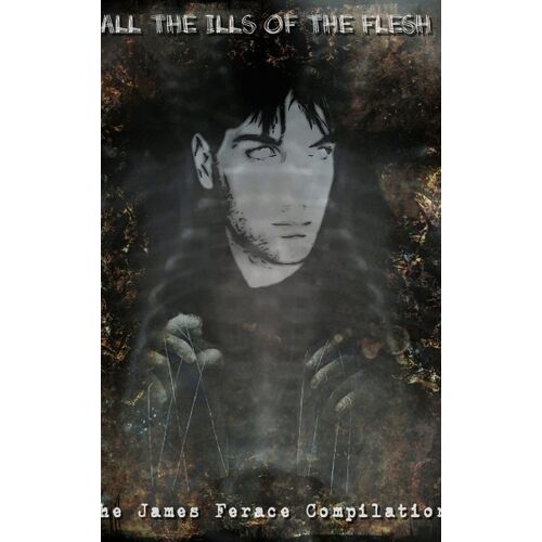 All The Ills Of The Flesh