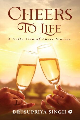 Cheers To Life