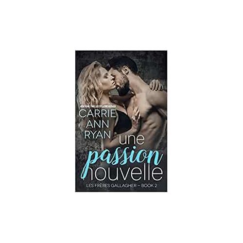 Une Passion Nouvelle