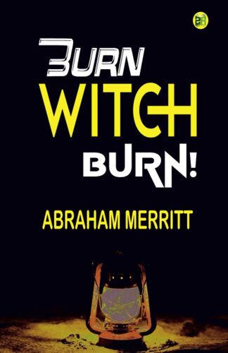 Burn, Witch, Burn!