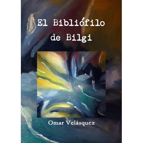 El Bibliófilo De Bilgi
