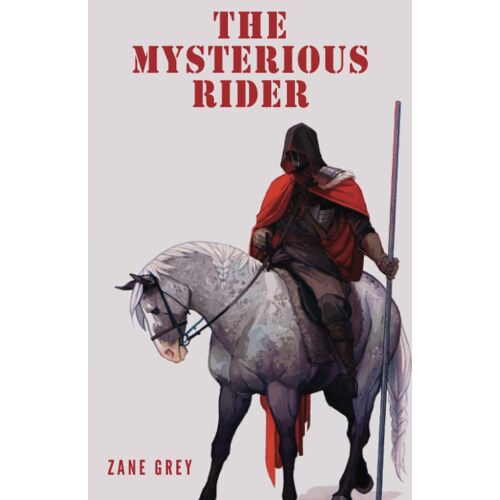The Mysterious Rider