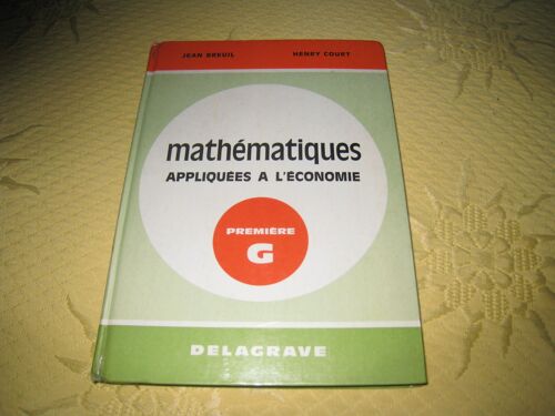 Mathematiques Appliquees A L'economie 1ere G