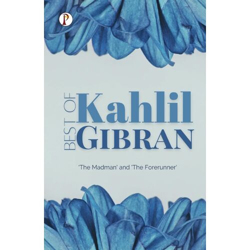 Best Of Khalil Gibran