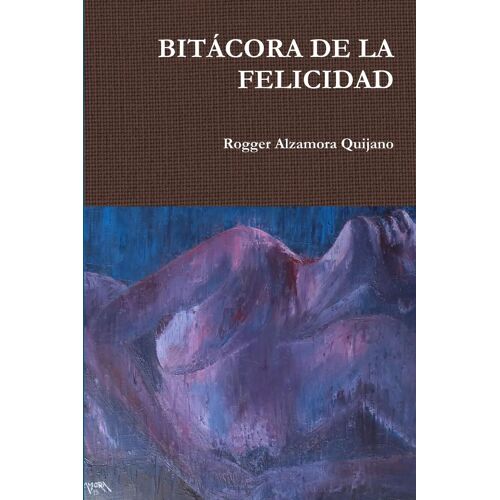 Bitácora De La Felicidad