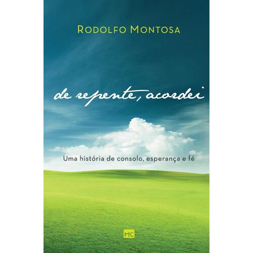 De Repente, Acordei