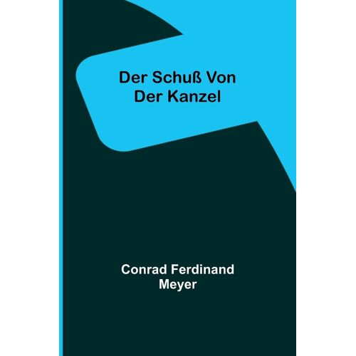 Der Schuß Von Der Kanzel