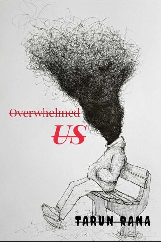 Overwhelmed Us