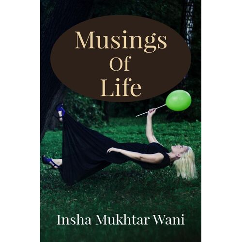 Musings Of Life