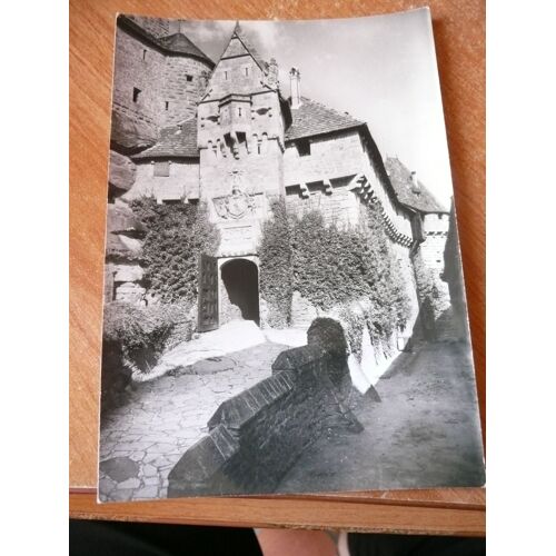 Carte Postale Nb :Château Du Haut Koenigsbourg:Porte De L'avant-Cour.