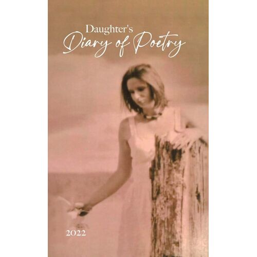 Daughter's Diary Of Poetry