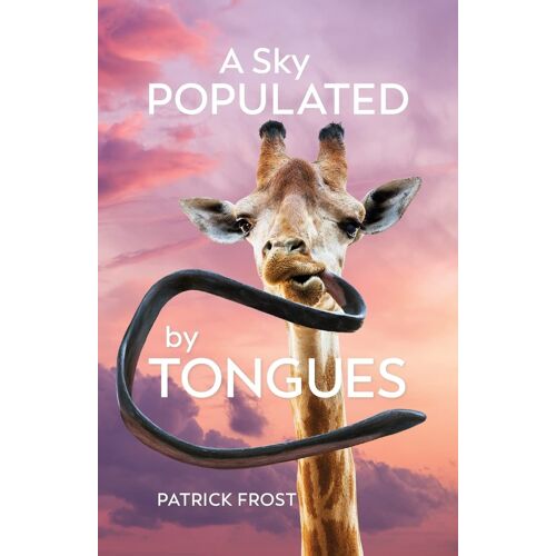 A Sky Populated By Tongues
