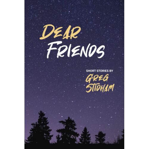 Dear Friends