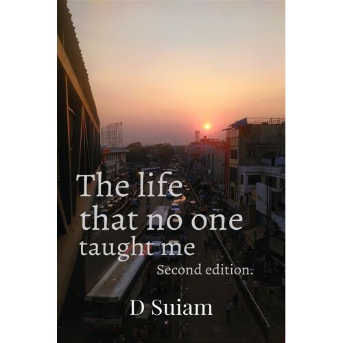 The Life That No One Taught Me