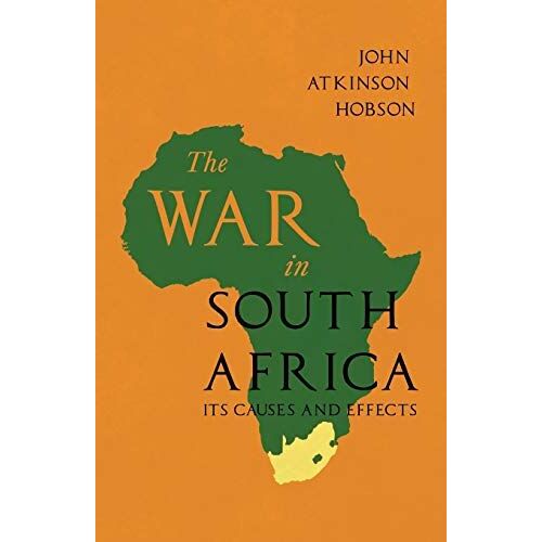 The War In South Africa - Its Causes And Effects
