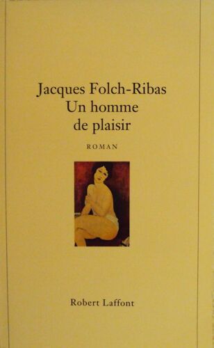 Un Homme De Plaisir