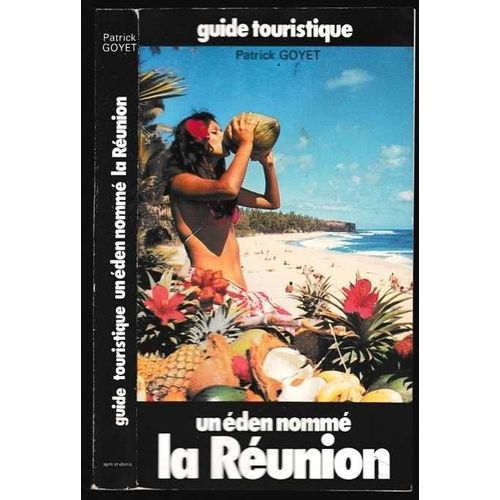 Un Eden Nommé La Réunion